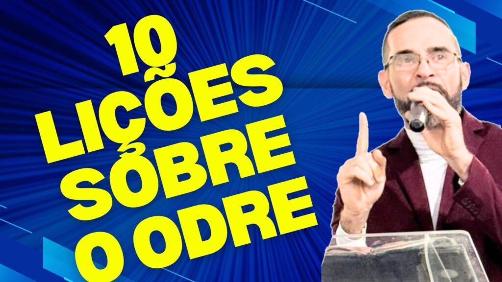 10 LIÇÕES SOBRE O ODRE