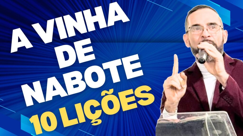 A VINHA DE NABOTE. 10 Lições