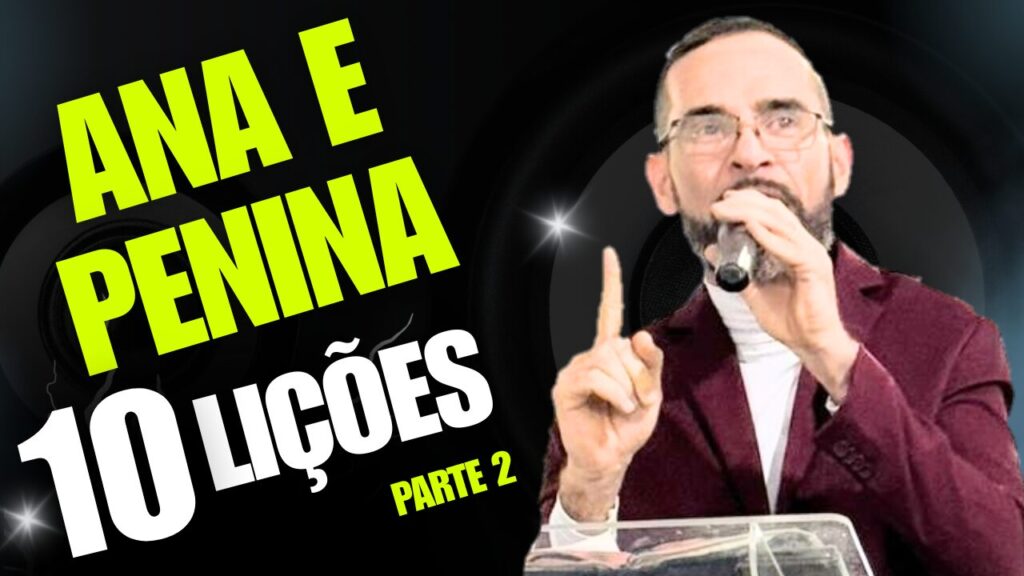 ANA E PENINA. 10 Lições. Parte 2