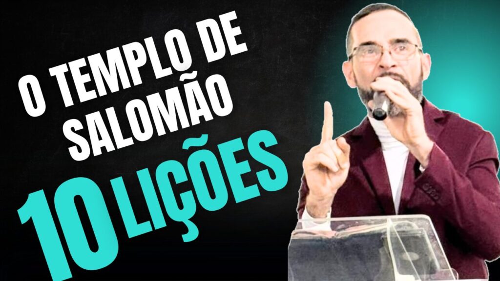 O TEMPLO DE SALOMÃO. 10 Lições