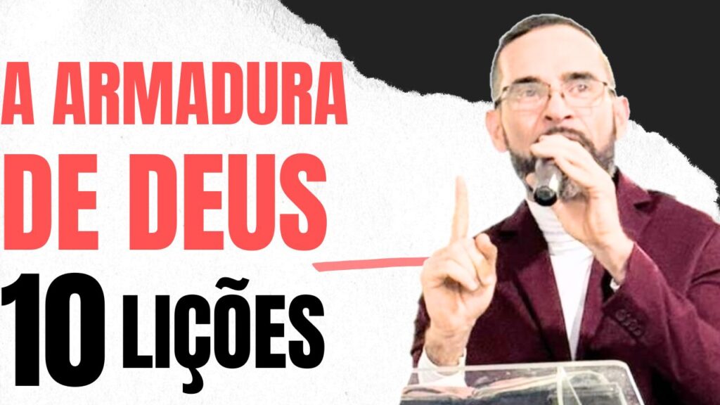 A ARMADURA DE DEUS. 10 Lições