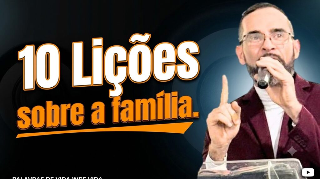 10 LIÇÕES SOBRE A FAMÍLIA